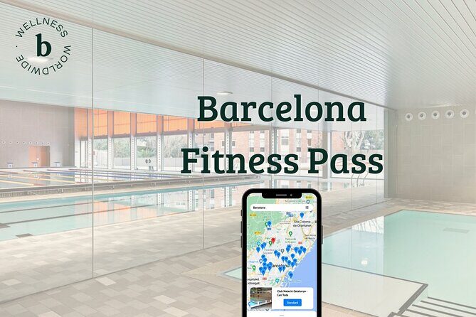 Barcelona Fitness Pass - Key highlights I’d focus on